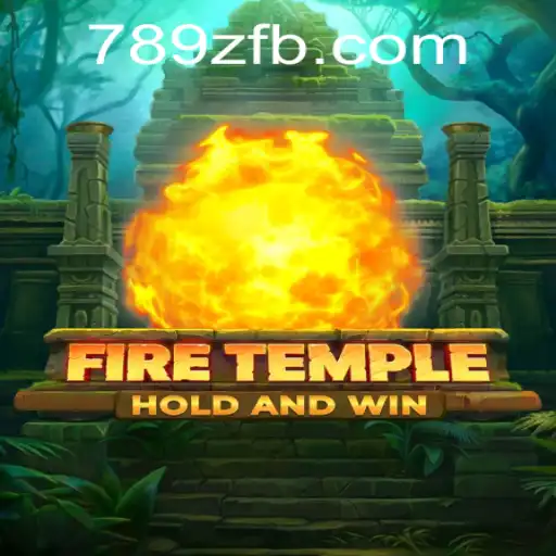 Estratégias e Desafios de FireTemple: A Nova Sensação do 789Z.COM